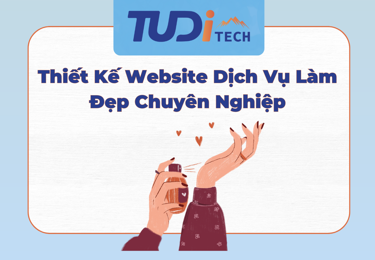 Thiết Kế Website Dịch Vụ Làm Đẹp Chuyên Nghiệp