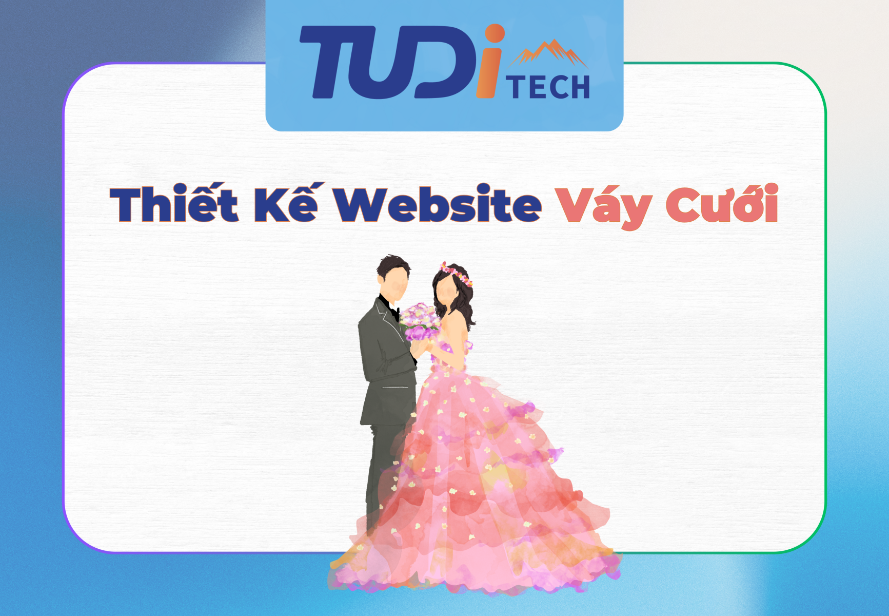 Thiết Kế Website Váy Cưới: Nâng Tầm Thương Hiệu Trong Ngành Công Nghiệp Cưới Hỏi